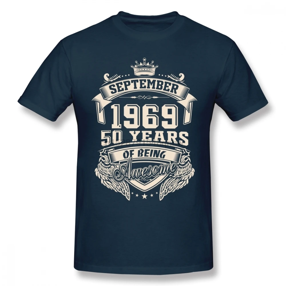 

Born In September 1969 50 Years Of Being Awesome Men T Shirt Pop Cosplay Oversize Cotton Crewneck Custom Short Sleeve Men Tees