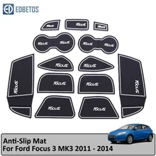 Противоскользящий коврик для Ford Focus 3 MK3 2011 2012 2013 Pre-facelift ST RS Gate Slot Coaster анти-грязный Коврик для двери 13 шт