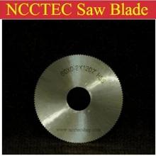 [Толщина 0,2 мм] 2,4 ''120 зубьев 60 мм NCCTEC carbided пластиковая сталь HSS резки tct пильный диск режущий диск
