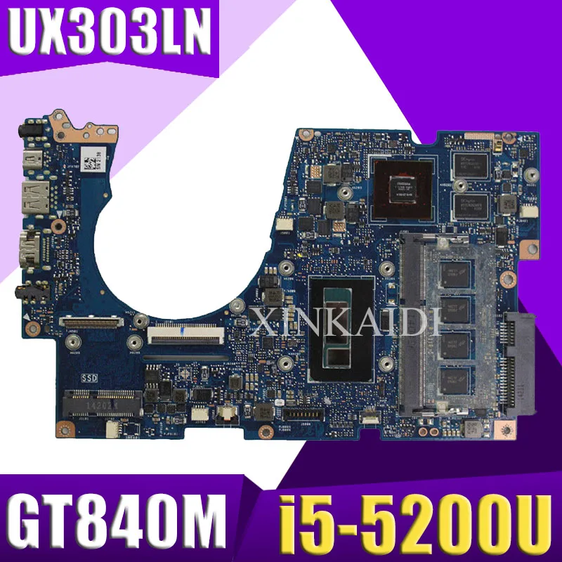 

XinKaidi UX303LN Laptop motherboard for ASUS UX303LN UX303LB UX303L UX303 Test original mainboard 4G RAM i5-5200U GT840M-2G