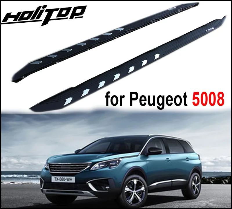 

New arrival side bar side step running board for Peugeot 5008,5 years reliable old seller, guarantee quality,promotion price