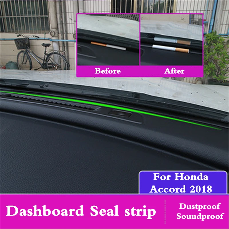 

For Honda Accord 10 2018 Car dashboard Seal strip rubber seals noise insulation Instrument panel windshield seal gap dustproof
