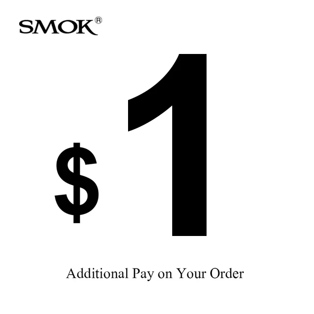 

SMOK Extra Cost