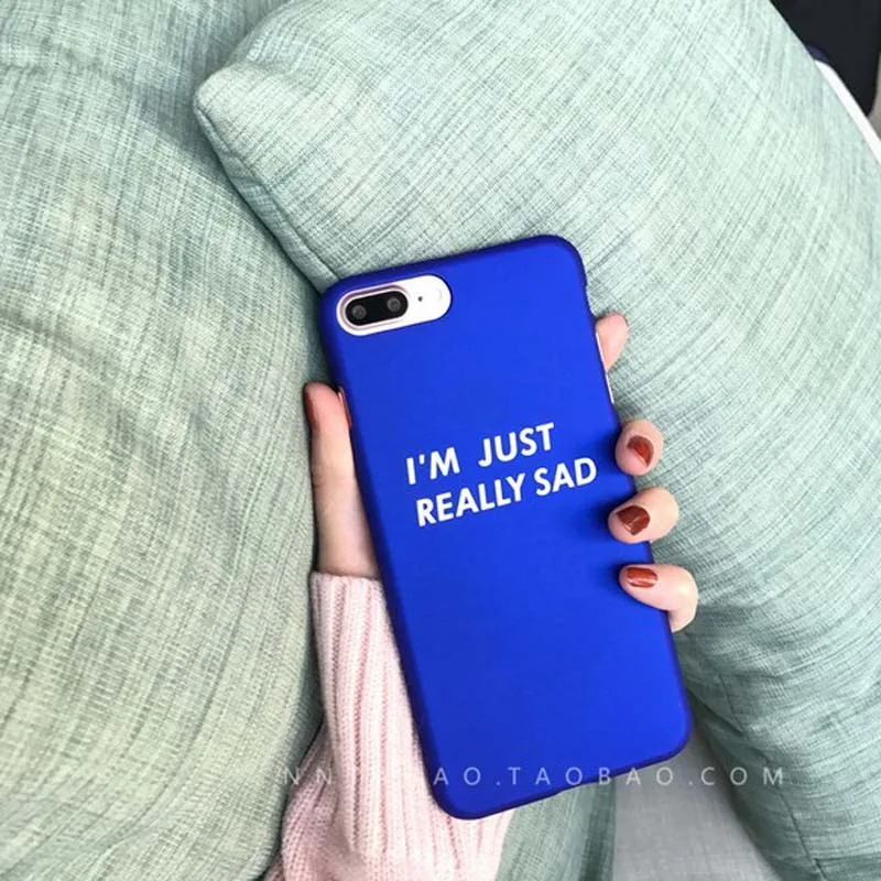 Phone Case For iPhone 8 6s 7 Plus Dark Blue English Letter &quotI'M Just Really SAD&quotSimple Hard PC Back Mobile Cover |
