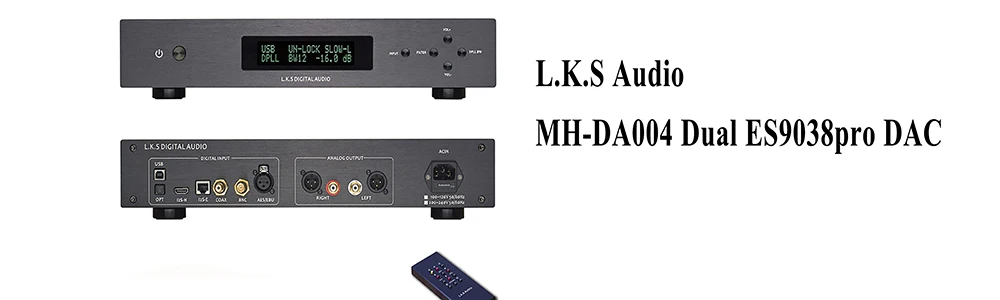 L-K-S-Audio-MH-DA004-Dual-ES9038pro-Flagship-DAC-DSD-Input-Coaxial-BNC-AES-EBU - -
