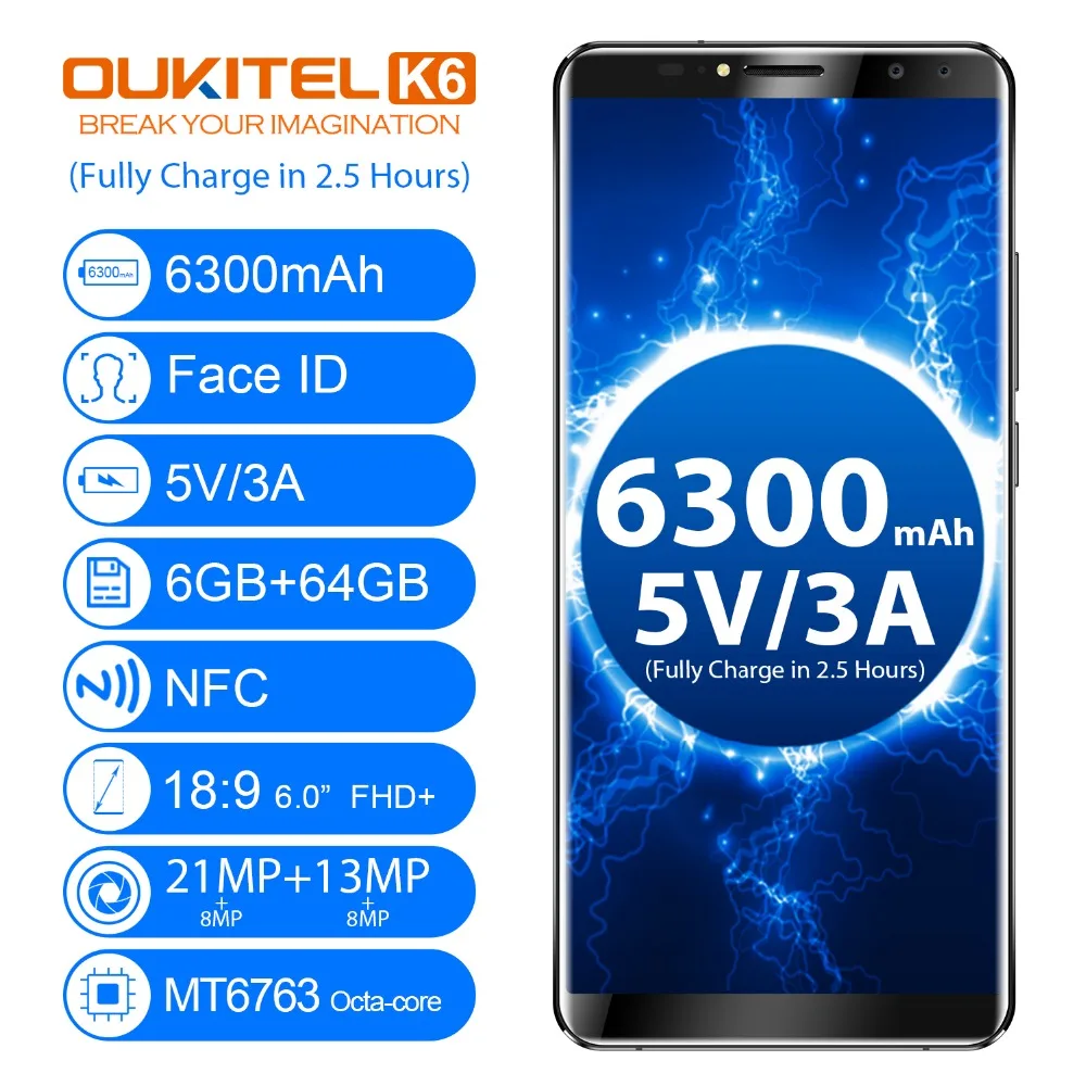 Oukitel K6 6300mAh Battery 5V3A Fast Charge6.0'' 18:9 Face ID 6GB 64GB MT6763 Octa Core Smartphone 4G Fingerprint 21MP+13MP 4Cam