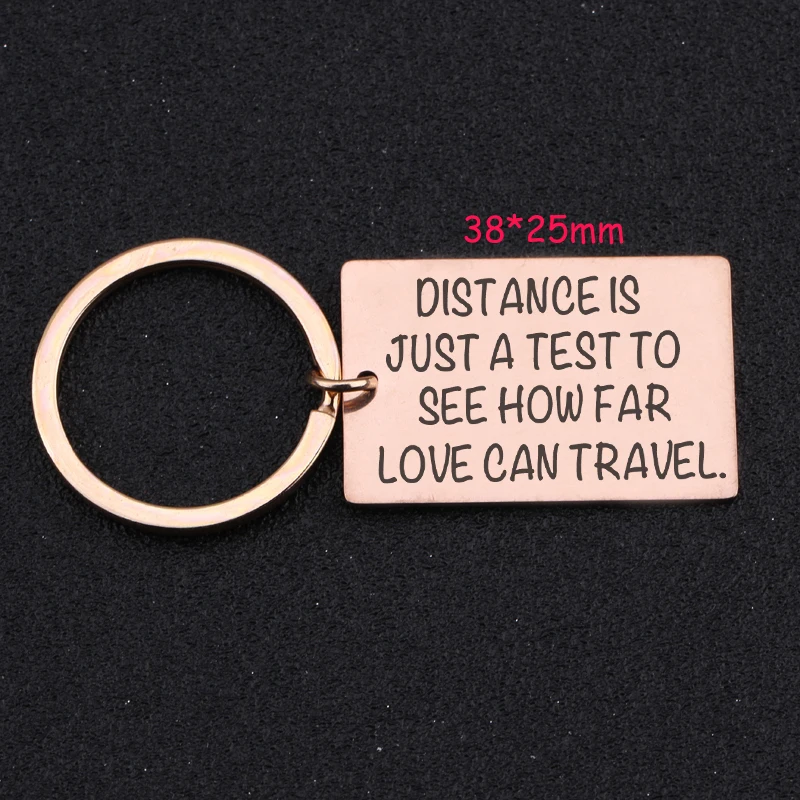 

Engraved Distance Is Just A Test To See How Far Love Can Travel Keychain For Friends Long Distance Relationship Jewelry Gift