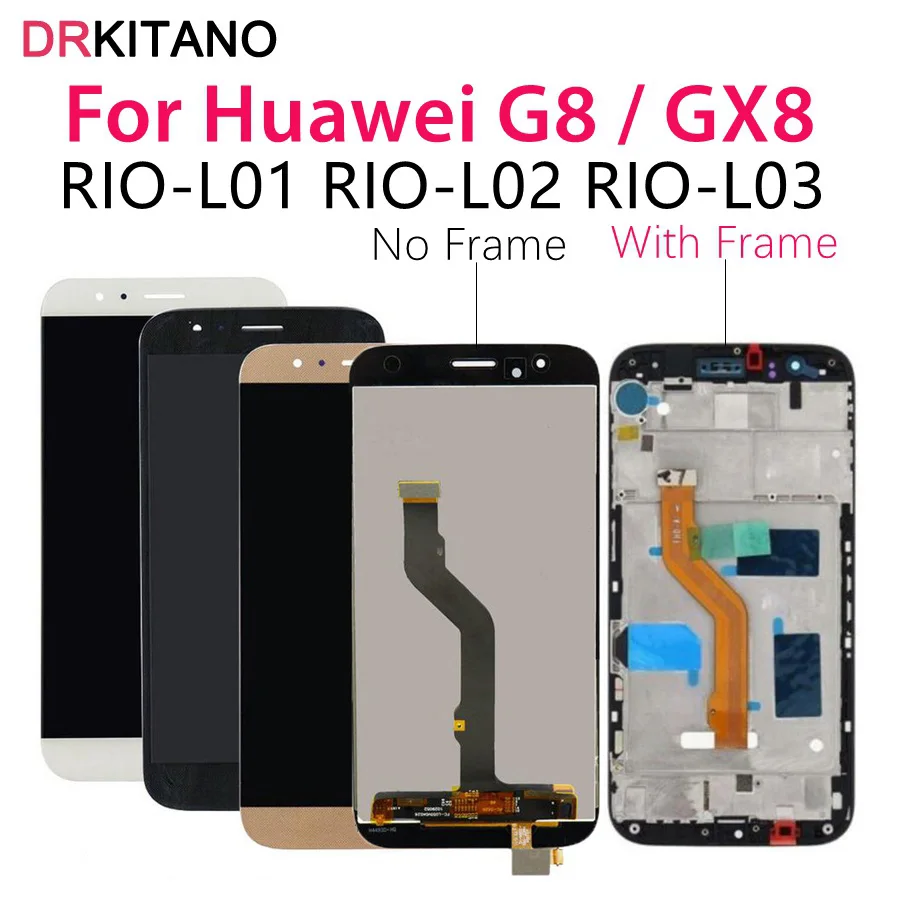 

Huawei G8 LCD Display Touch Screen Digitizer Assembly RIO L01 L02 L03 For Huawei G8 LCD With Frame GX8 Screen Replacement