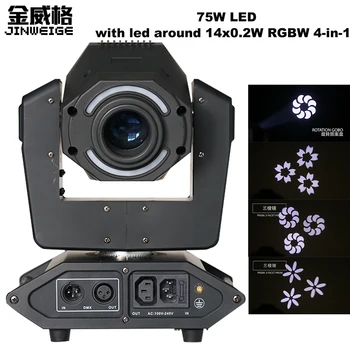 

Free Shipping High Brightness 75W LED With Led Around 14x0.2W RGBW 4-In-1 Spot With Gobos Color Plate DMX Spot Moving Head Light