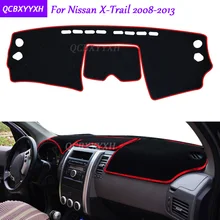 Для Nissan X-Trail 2008-2013 коврик на приборную панель защитный интерьер Photophobism коврик тент подушка для автомобиля Стайлинг авто аксессуары