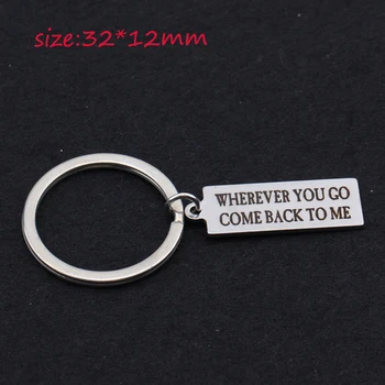 

Stainless Steel Keychain Engraved Wherever You Go Come Back To Me For Couple Lovers' Gift Key Tag Key Ring Holder