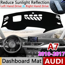 Para Audi A7 2010 ~ 2017 4G8 estera antideslizante cubierta del salpicadero almohadilla sombra Dashmat alfombra accesorios S- la línea 2011, 2013, 2014, 2015 S7 RS7