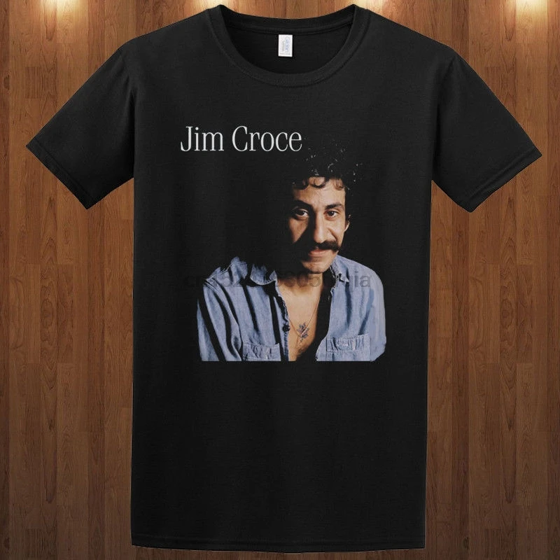 

Jim Croce tee folk and rock singer songwriter S M L XL 2XL 3XL T-shirt