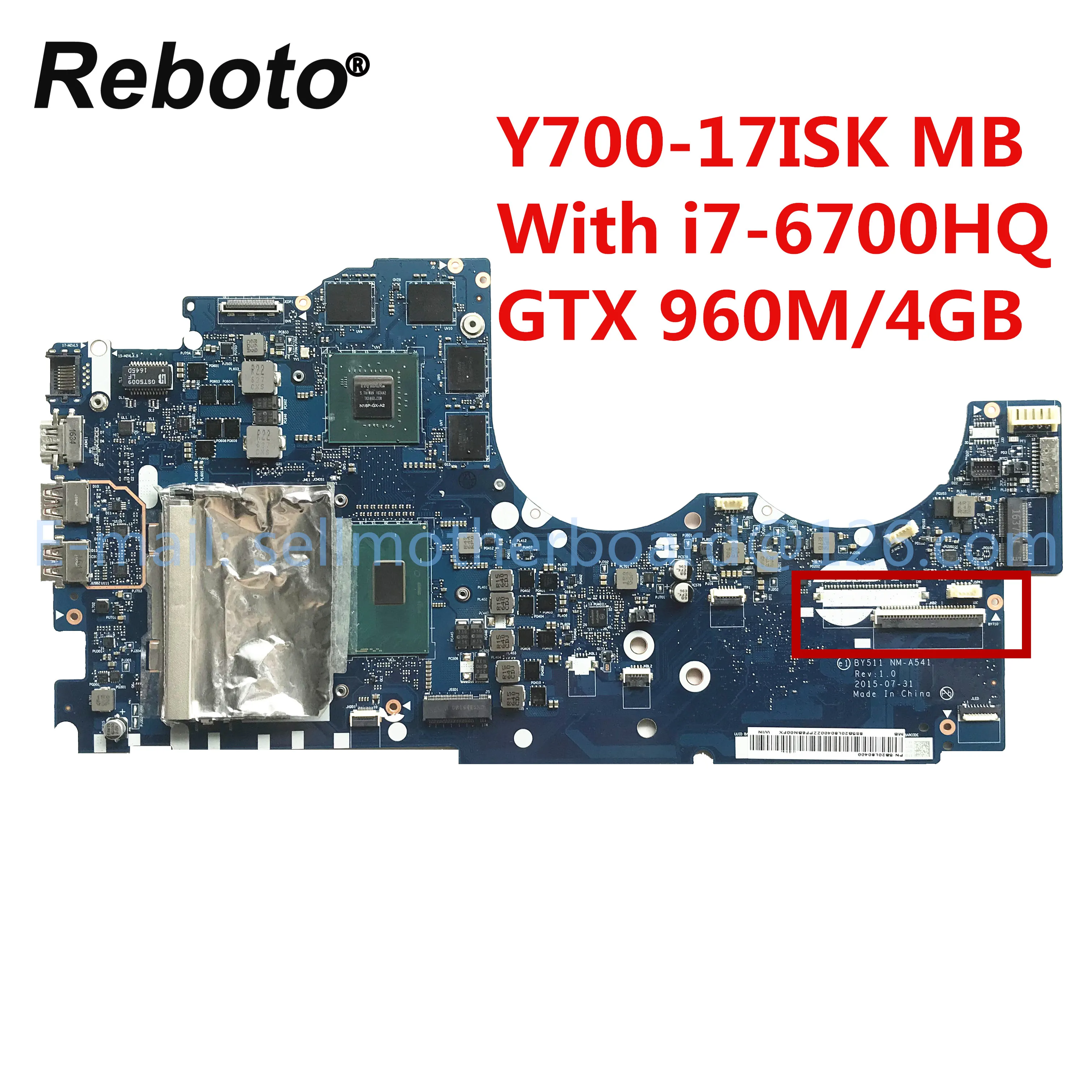 

5B20L80400 FOR Lenovo Y700 Y700-17ISK Laptop Motherboard BY511 NM-A541 With i7-6700HQ 2.6Ghz CPU HM170 GTX 960M 4GB DDR4