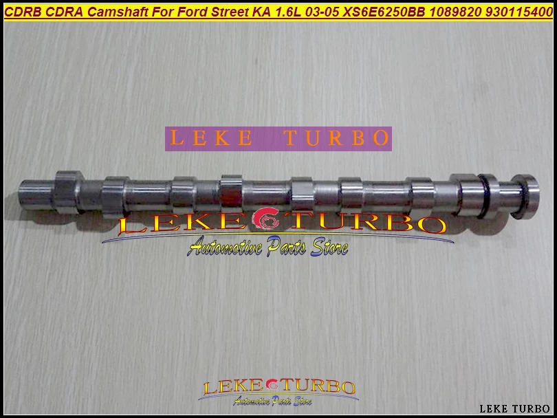CDRB CDRA Camshaft For Ford Street KA 1.6L 1599cc 2003 05 XS6E6250BB 1089820 930115400 Engine