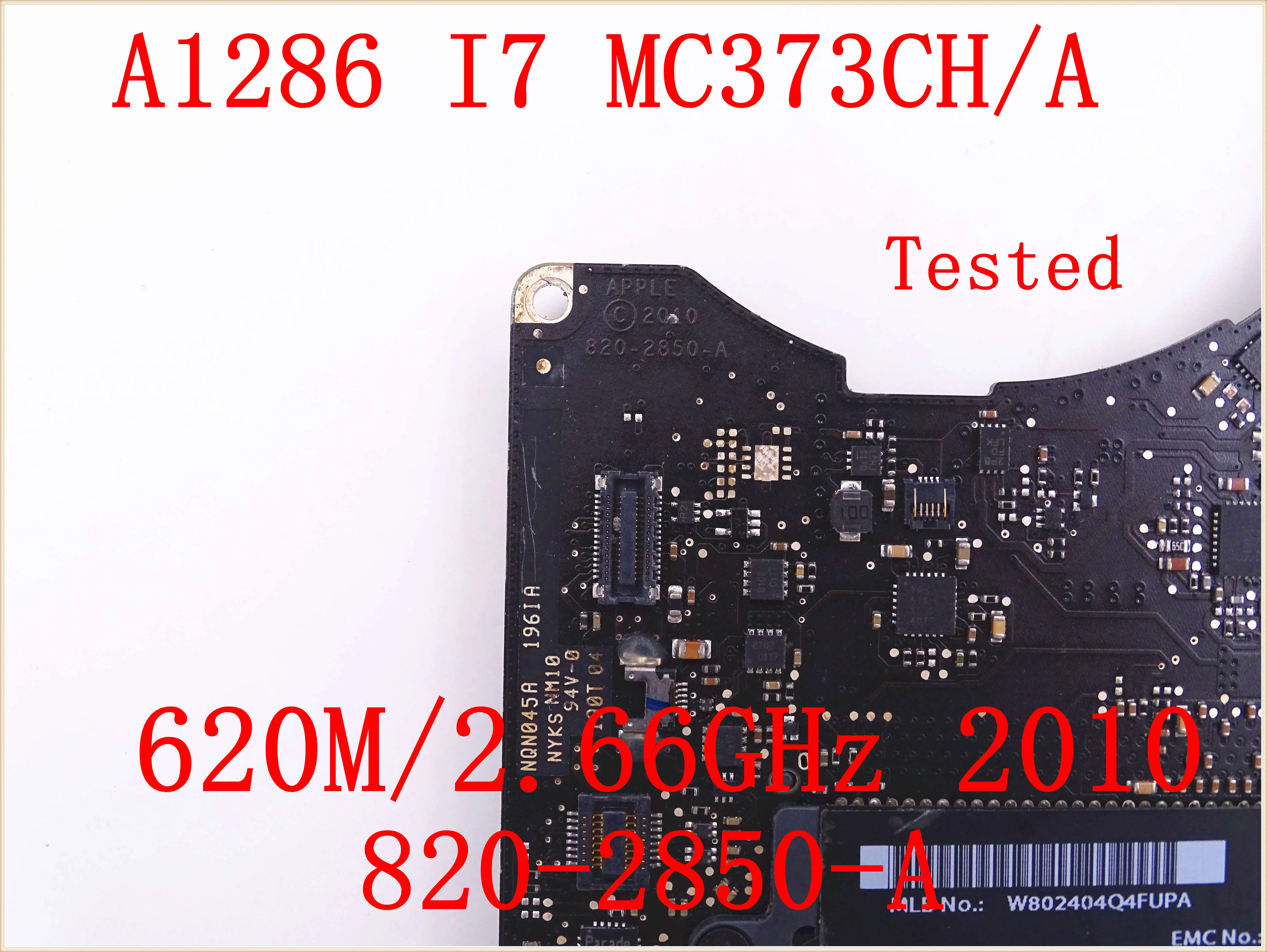 Протестированная материнская плата для Macbook Pro 15 &quotA1286 MC373CH 2010 ноутбука i7 620M 2 66 ГГц