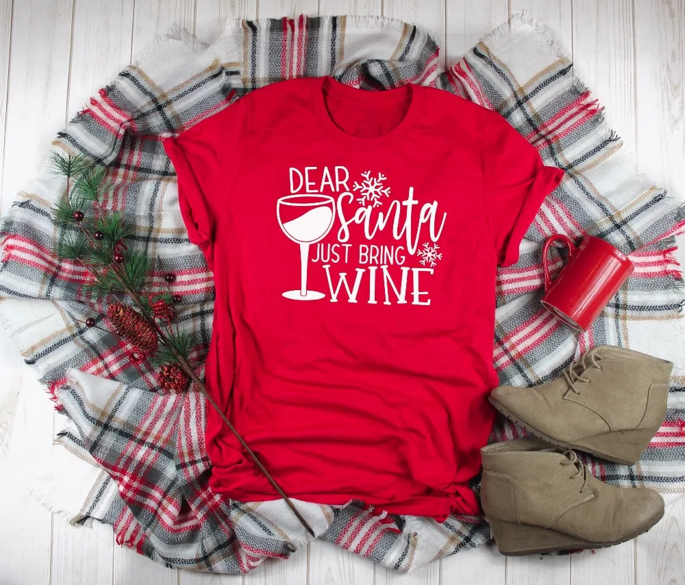 

Santa Bring Wine Christmas Shirt Dear Santa Humor Holiday gift funny graphic drinking slogan cup cute aesthetic fashion t-shirt