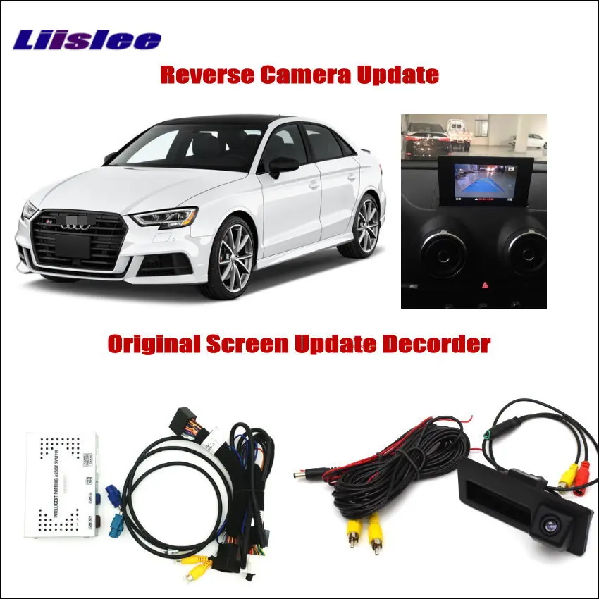 

Liislee For Audi A3 S3 2012~2016 Original Screen Update System Reversing Track Image + Parking Camera / Digital Decoder Adapter