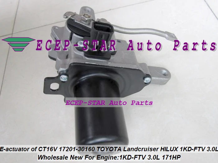 Turbo electric actuator of CT16V 17201-30160 1720130160 1720130160 For TOYOTA HILUX SW4 Landcruiser D-4D 1KD-FTV 1KD 1KDFTV 3.0L (3)