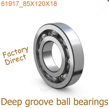 

85mm Diameter Deep groove ball bearings 61917 85mmX120mmX18mm Open ABEC-1 CNC,Motors,Engines,AUTO,Motorcycles,Roller skates
