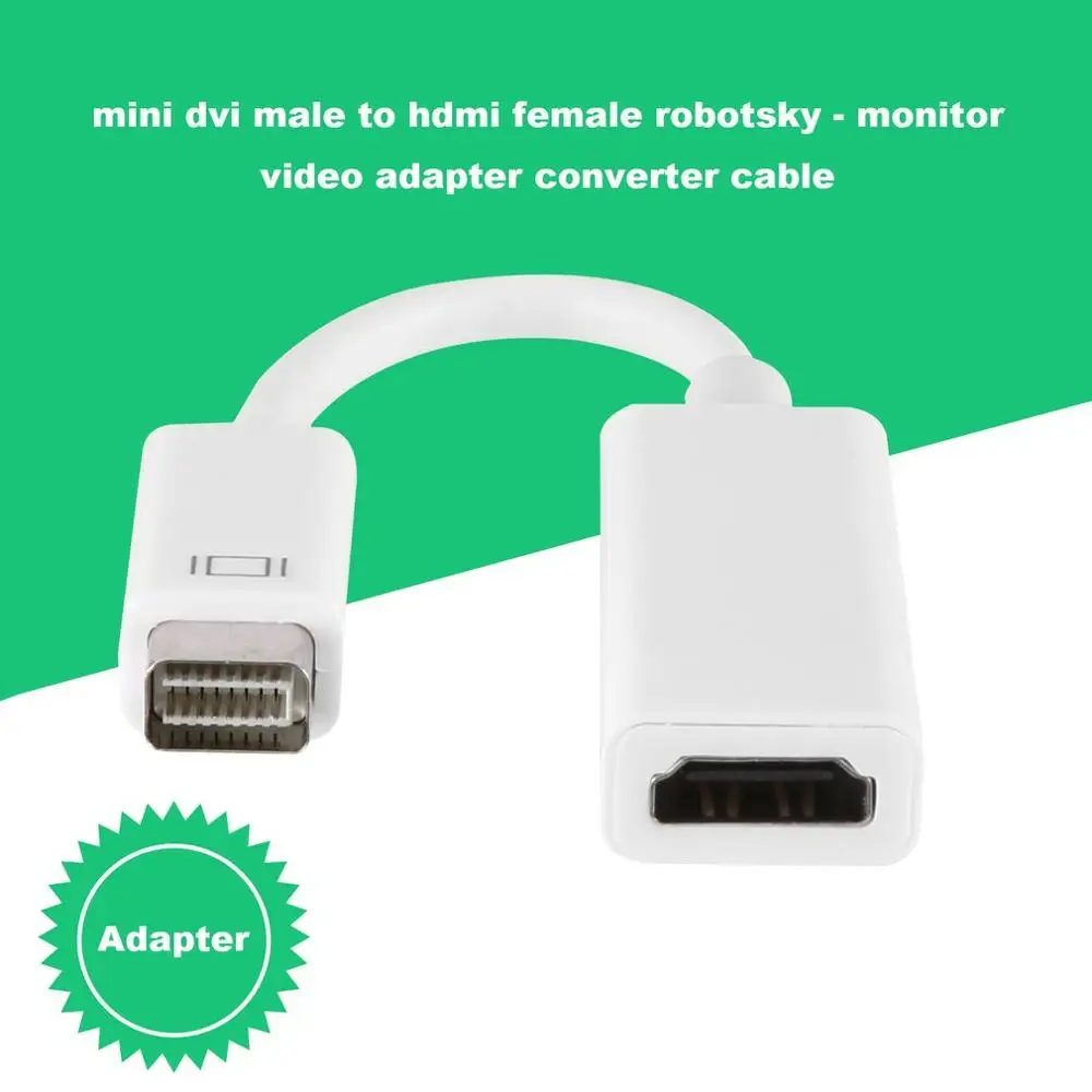 

Mini DVI Male to HDMI Female Cable Monitor Video Adapter Converter Kable Cabo Cord 1080P for Apple Mac Macbook