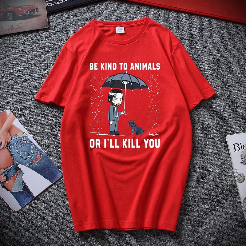 Keanu Ривз будьте добры к животным, или я буду убить вас футболка Черная Хлопковая мужская классная Повседневная футболка для мужчин унисекс новая мода - Цвет: red