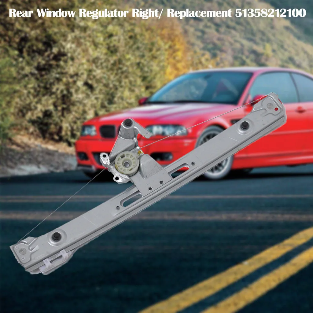 

Car Rear Right Power Window Regulator Auto Window Lifter Repair Kit With Motor 51358212100 For BMW 3 Series E46 #YL5
