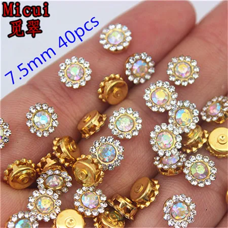 7.5mm 40pcs Micui золото/серебристый цветок пришить на стекло AB Кристаллы Стразы Свадебная Аппликация Швейные страз в форме когтя камни для рукоделия MC272 - Цвет: 7.5mm 40pcs