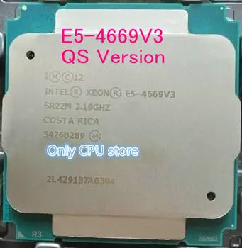 

E5-4669V3 Original Intel Xeon QS Version E5 4669V3 2.1GHZ 18-Cores 40MB E5 4669 V3 LGA2011-3 free shipping E5-4669 V3