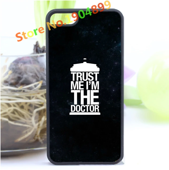 Поверьте мне я Доктор Кто мода обложка чехол для iphone 4 4S 5 5S 5C SE 6 плюс S 7 #6389 |