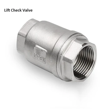 Check Valve 1/4-3 vertical Lift check valve non-return valve SS304 Stainless Steel Thread Valves Heavy type 1 3 8 plunger check valve avoid direct contact between the torch flame and the valve body in any case replace superior valves