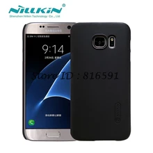 Спс Samsung Galaxy S7 Случае Nillkin Матовый Щит Жесткий Задняя Обложка Чехол для Samsung Galaxy S7 (5.1 дюймов) с Экрана Протектор