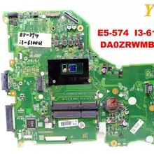 Для ACER E5-574 Материнская плата ноутбука E5-574 E5-574G I3-6100U DA0ZRWMB6G0 испытанное хорошее