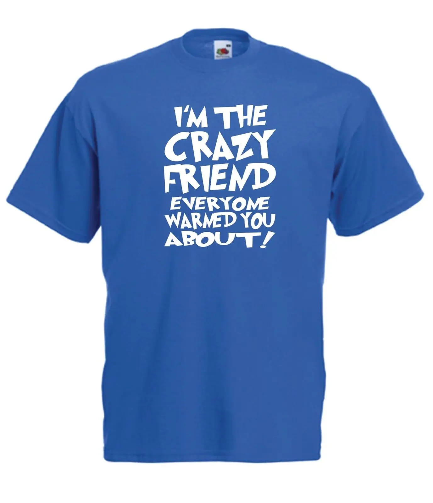 CRAZY FRIEND funny tee top party xmas 