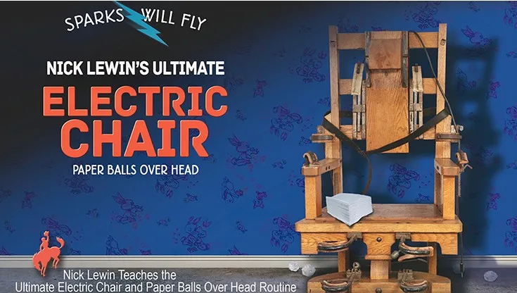 

Nick Lewin's Ultimate Electric Chair and Paper Balls Over Head Magic tricks