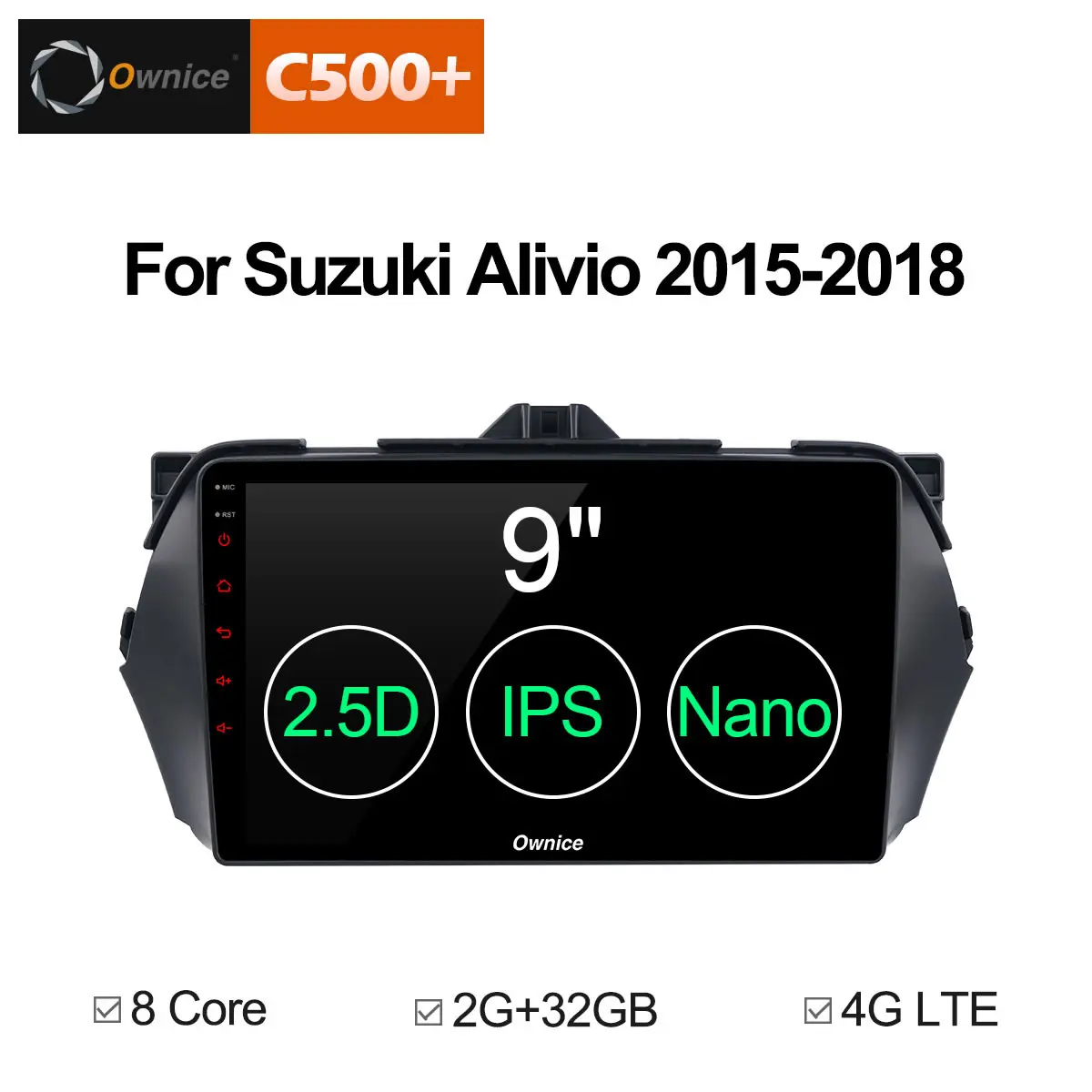 

Ownice C500+ G10 9 Inch Android 8.1 Octa 8 Core Car DVD Player GPS Navigation For Suzuki CIAZ Alivio 2014-2016 Multimedia Stereo