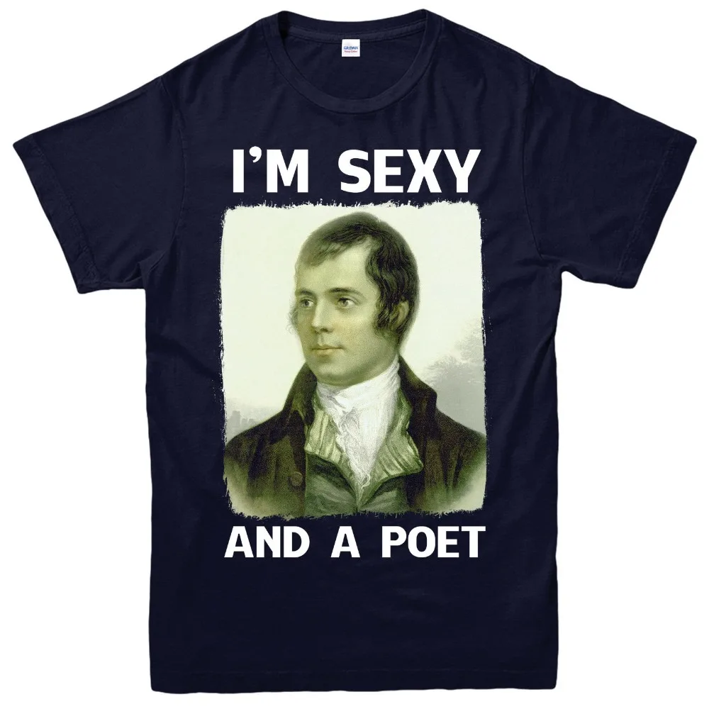 Футболка Бернс футболка с надписью I'm Sexy And A Peot Gift модная мужская Повседневная