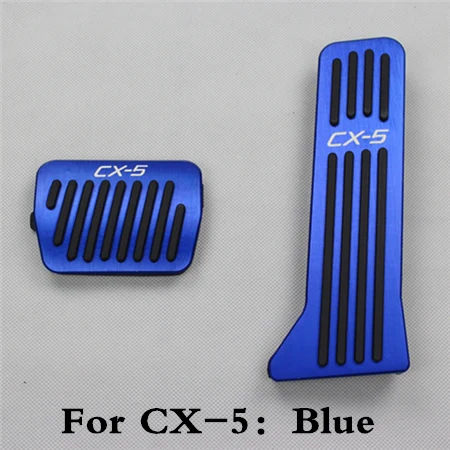Для Mazda CX-5 2012 2013 Mazda 3 6 ATENZA Axela для педали газа автомобиля тормоза ножная педаль акселератора крышка - Название цвета: For CX-5 blue