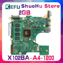 KEFU For ASUS X102BA X102B A4-1200 2GMemory laptop motherboard tested 100% work original mainboard KEFU For ASUS X102BA X102B A4-1200 2GMemory laptop motherboard tested 100% work original mainboard