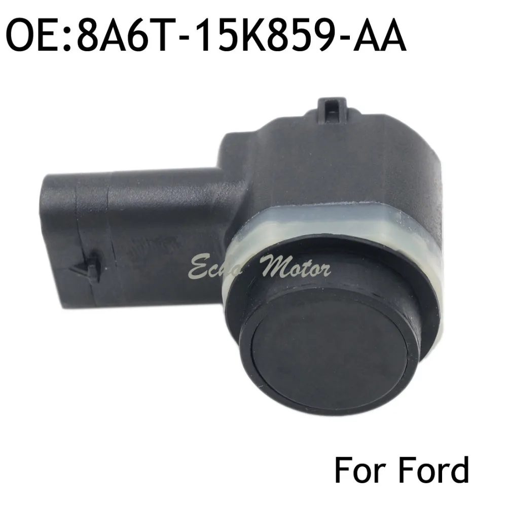 New 8A6T-15K859-AA PDC Parking Sensor For Ford Mondeo Fiesta Focus Galaxy Ka C-MAX Jaguar Ford Fusion Grand Mondeo 9G9215K859AB