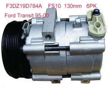 

F3DZ19D784A auto ac compressor for Ford Transit 95-00 6PK 130mm