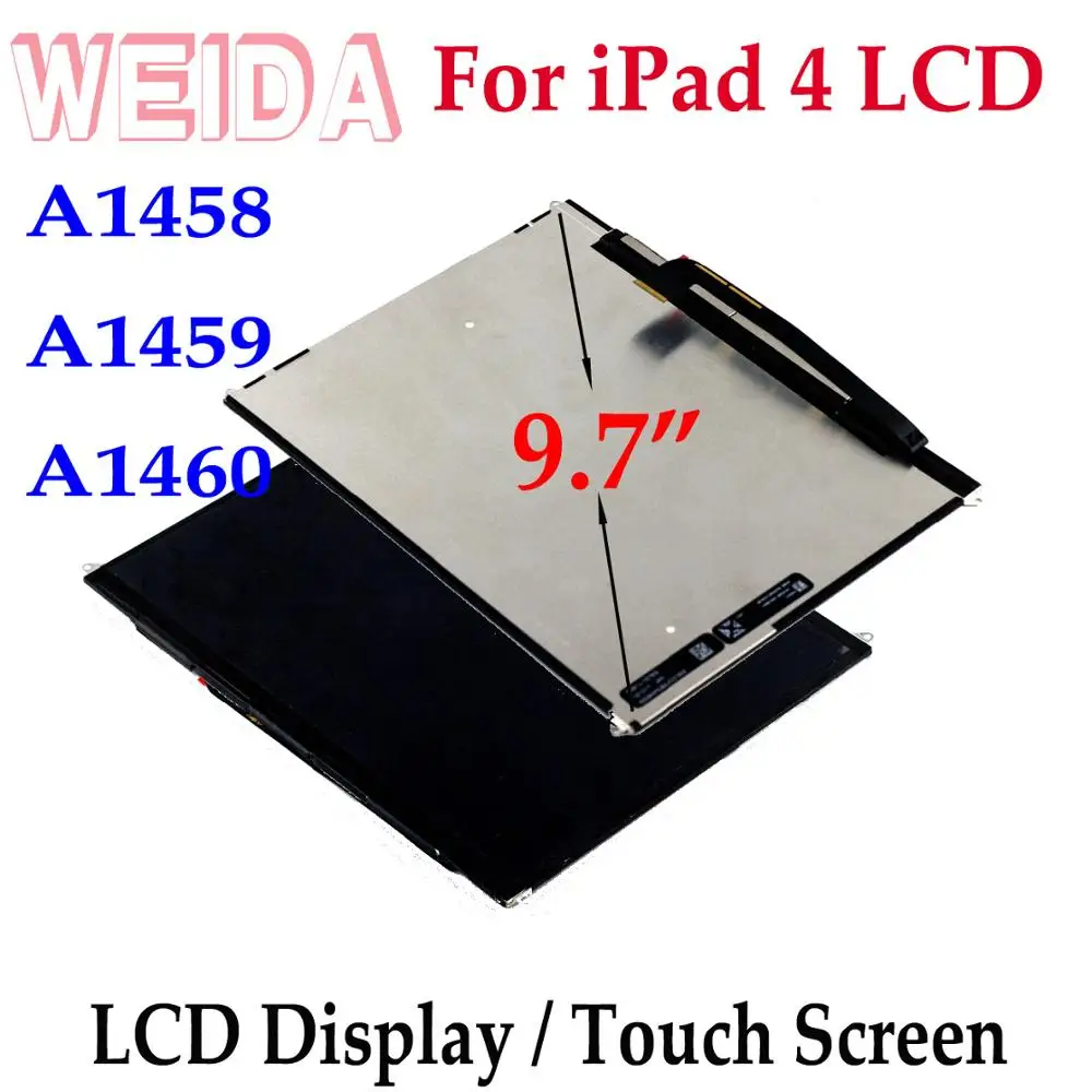 Сменный ЖК дисплей WEIDA 9 7 дюйма для iPad 4 A1458 A1459 A1460 сменный сенсорный экран в сборе
