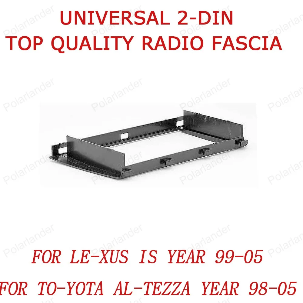

CD universal machine retrofit panel audio conversion surface box for LE-XUS IS year 99-05 for TO-YOTA Al-tezza year 98-05 2 din
