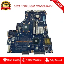 Для Dell inspiron 15 3521 5521 материнская плата SR109 1007U Процессор DDR3 VAW00 LA-9104P CN-06H8WV 06H8WV 6H8WV Материнская плата ноутбука Тесты