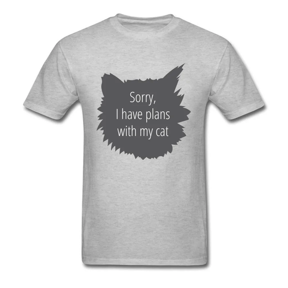 Sorry I have plans with my cat_grey