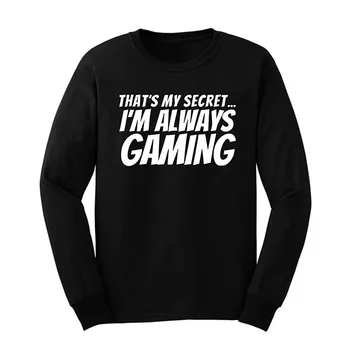 

Loo Show Mens That's my Secret I'm Always Gaming Gamer Long Sleeve T-Shirts Casual Men Tee