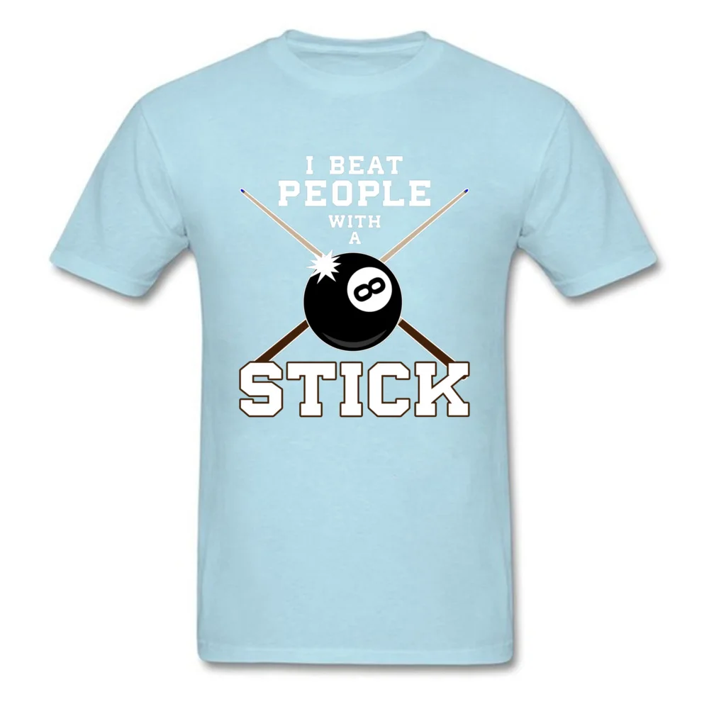 cosie Birthday Summer Autumn 100% Cotton Crewneck Student Tops Shirt Printed On Sweatshirts Dominant Short Sleeve T Shirt I Beat People With A Stick Billiards T shirt light