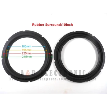 

10 pcs/lot 10 inch 10" Repair Subwoofer / Bass Speaker Rubber Surrounds 1 Pair ( 180mm/195mm/225mm/245mm )