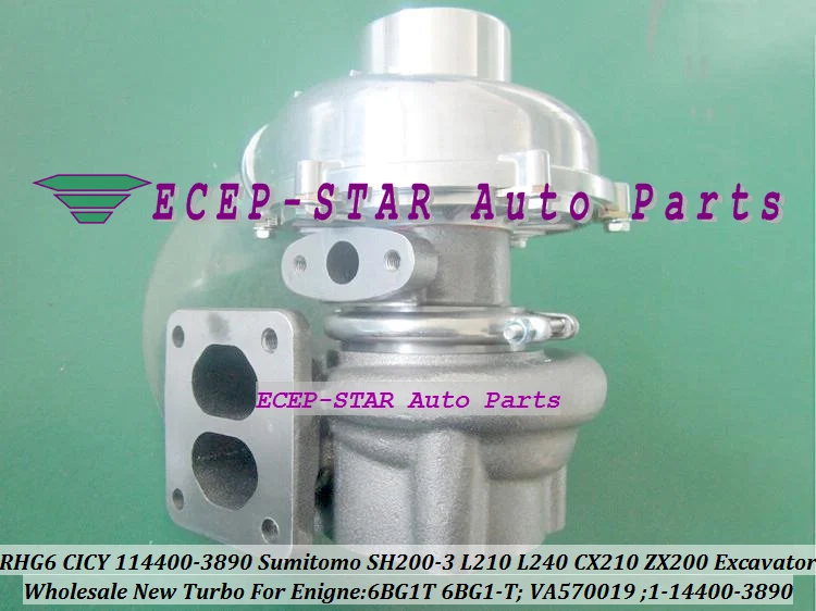 

RHG6 CICY 114400-3890 1144003890 1-14400-3890 VA570019 Turbo For SUMITOMO SH200A3 SH200-3 L210 L240 CX210 ZX200 Excavator 6BG1T
