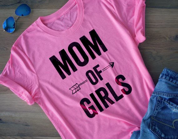e4a71c5e5d67ae6b5cc0a1e242500c14--mom-of-girls-shirt-mom-of-girls-quotes